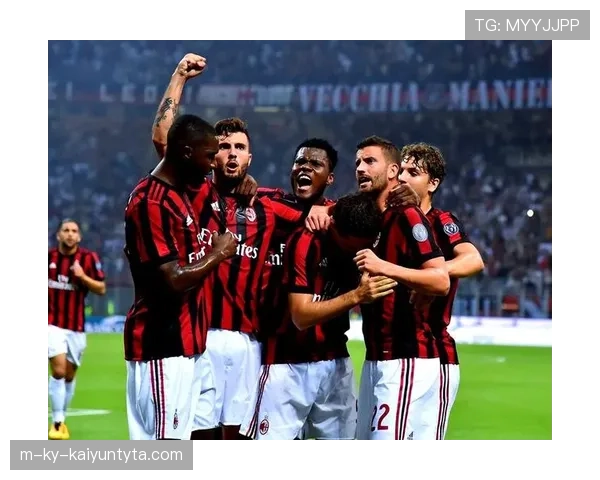 AC米兰攻防转换失衡成为当前赛季问题关键，阶段性表现受限影响球队稳定性